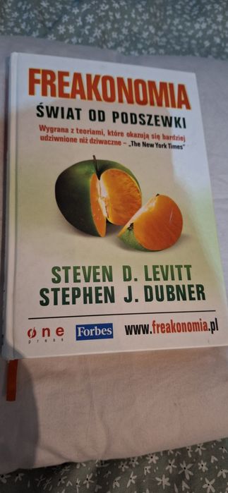 Freakonomia, Świat od podszewki, Levitt i Dubner