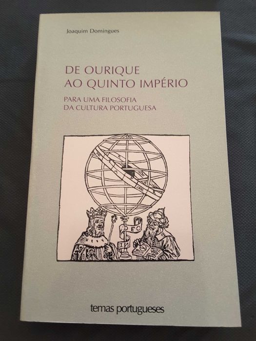 De Ourique ao Quinto Império / Estudos de Cultura Portuguesa