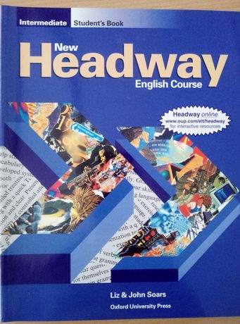 Headway- Intermediate. Teachers book, Students book, Workbook