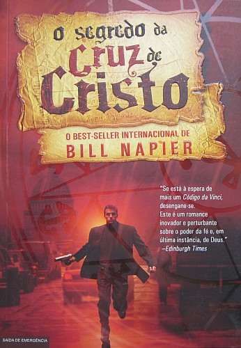 Bill Napier - O SEGREDO DA CRUZ DE CRISTO