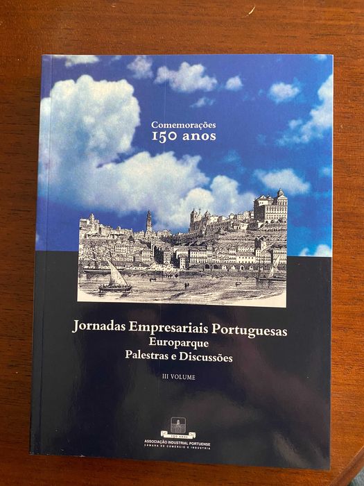 Jornadas Empresariais Portuguesas - Encontro de Vidago, da AEPortuense