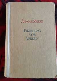 Arnold Zweig - Erziehung vor verdun