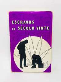 Escravos do Século Vinte - Oldemar Beskow