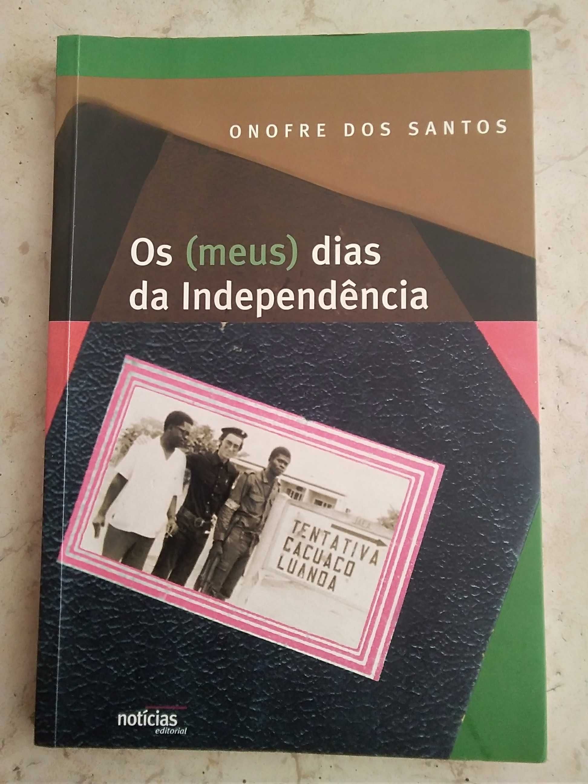 Os ( Meus) Dias da Independência