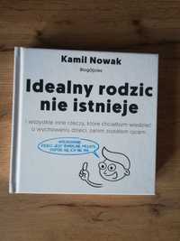 Kamil Nowak Idealny rodzic nie istnieje