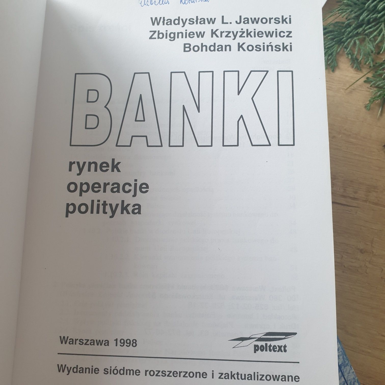 Banki rynek operacje polityka W. L. Jaworski,  Z. Krzyżkiewicz