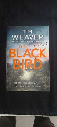 The BlackBird TIM WEAVER