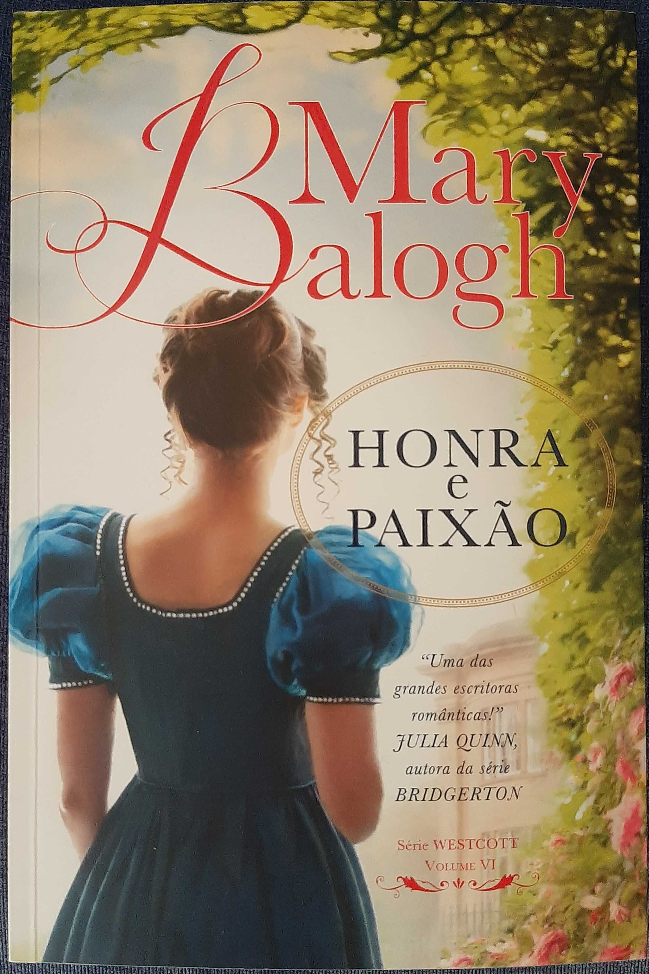 Mary Balogh - Alguém em quem confiar, Honra e Paixão