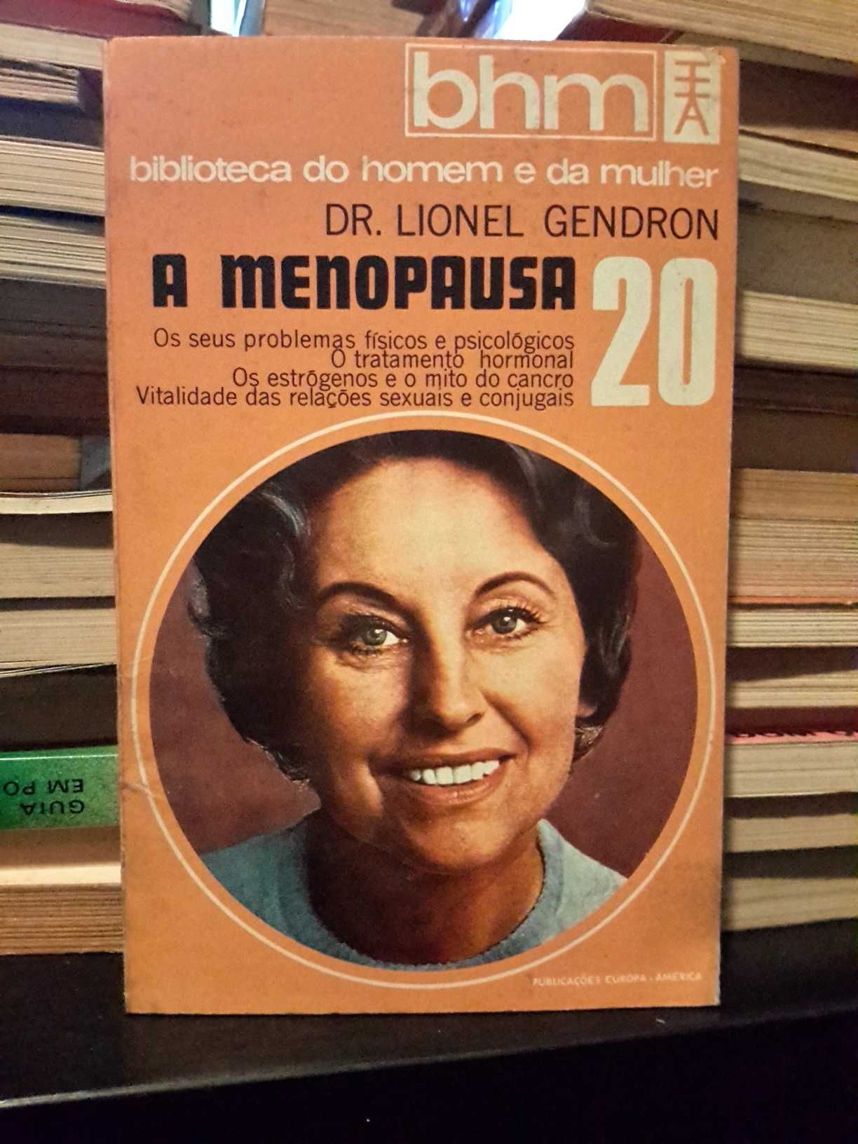 Dr. Lionel Gendron - A Menopausa