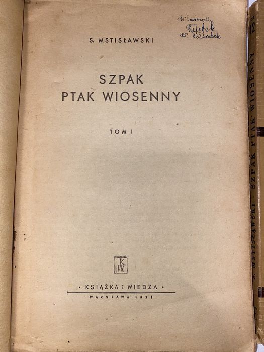 Mstisławski Szpak Ptak Wiosenny Tom I i II Biblioteka Trybuny