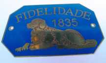 Placa Fidelidade 1835