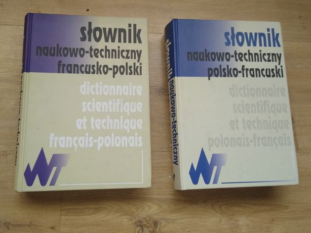 Słownik naukowo techniczny francusko-polski i polsko-francuski