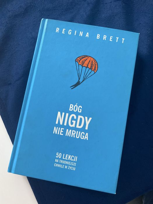 Książka Bóg nigdy nie mruga Regina Brett