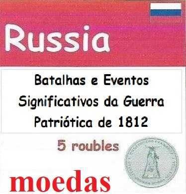 Moedas - - - Rússia - - - "Batalhas e Eventos Guerra Patriótica 1812"