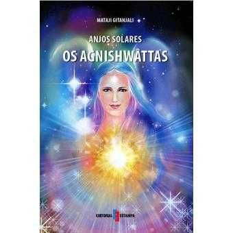 Anjos Solares - Os Agnishwâttas, Mataji Gitanjali