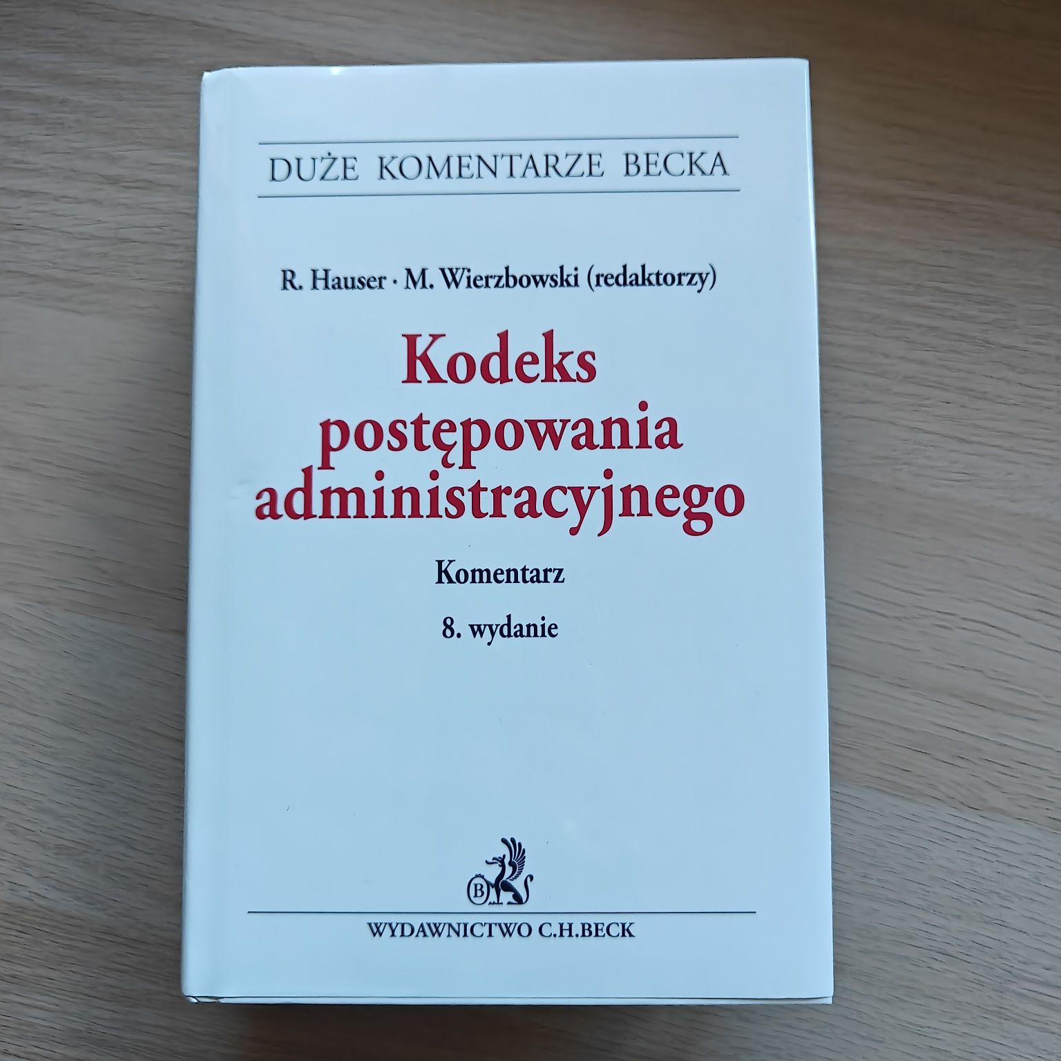 Komentarz. Kodeks postępowania administracyjnego C.H.Beck