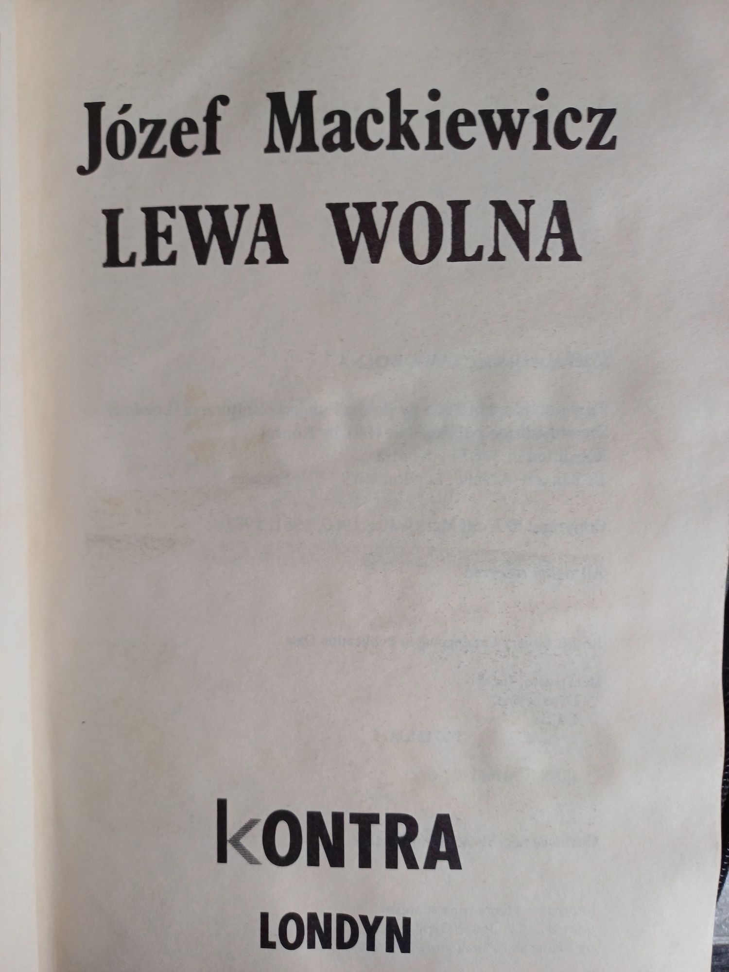 Józef Mackiewicz  - Lewa wolna