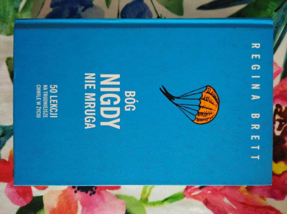 książki R. Brett "Bóg nigdy nie mruga" i "Jesteś cudem"