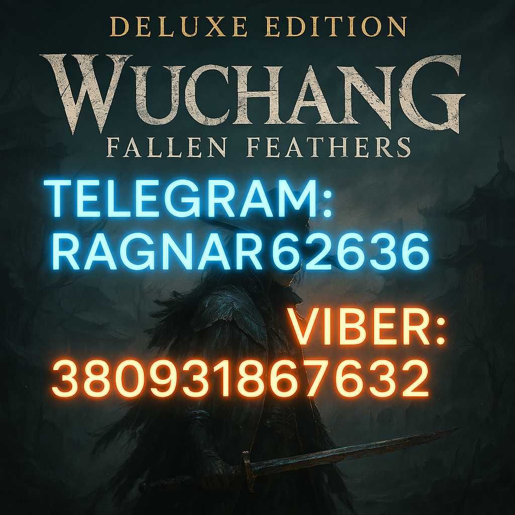 Wuchang: Fallen Feathers Deluxe Edition активація + гра у подарунок