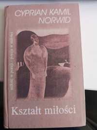 Cyprian Kamil Norwid Kształt miłości