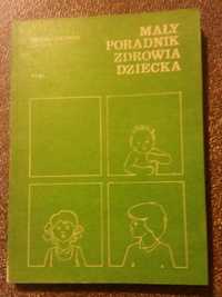 Mały poradnik zdrowia dziecka Andrzej Początek książka medyczna