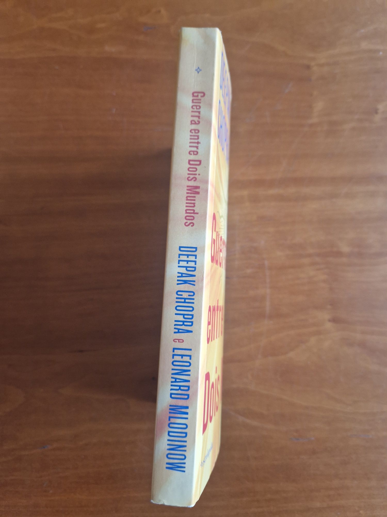 "Guerra entre Dois Mundos", de Deepak Chopra e Leonard Mlodinow