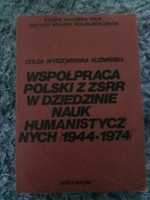 "Współpraca Polski z ZSRR w dziedzinie nauk humanistycznych "