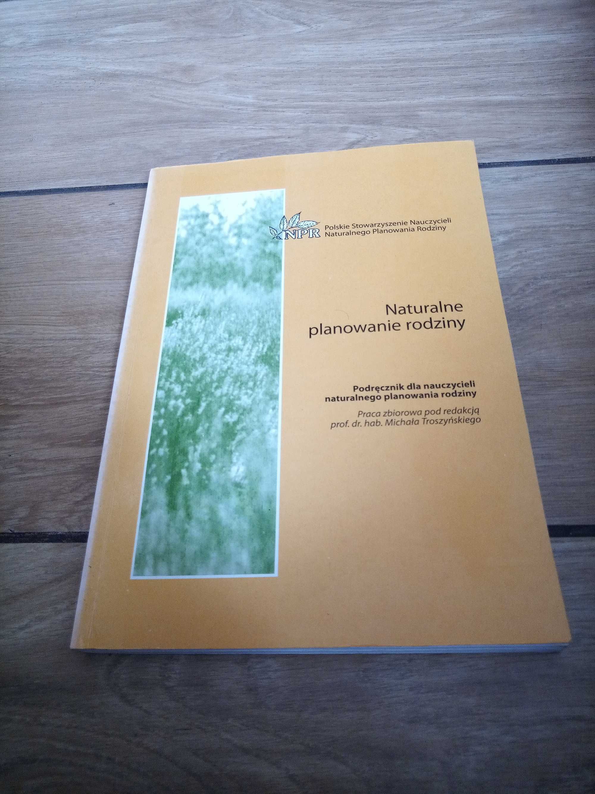 Naturalne planowanie rodziny Prof. dr. hab. Michał Troszyński