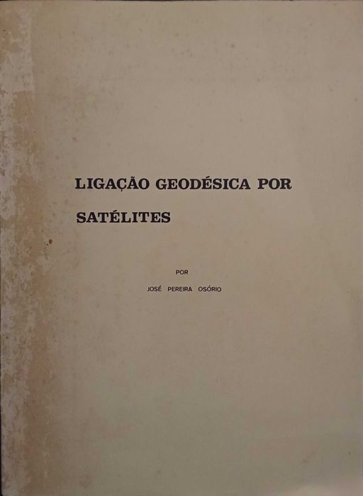 Ligação Geodésica por Satélites - José Pereira Osório