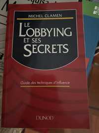 Livro Michel Clamen - Le lobbying et ses secrets