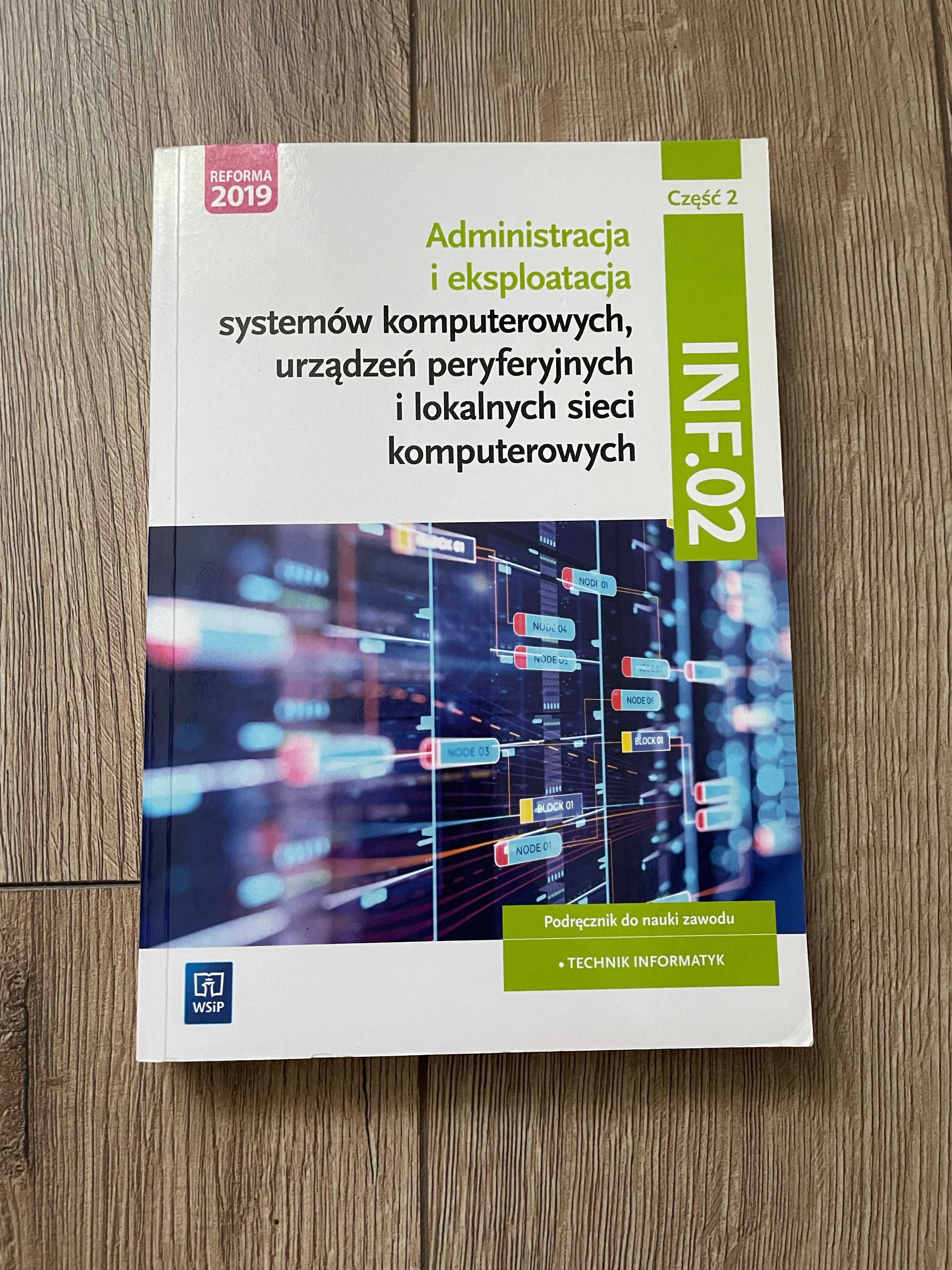 Administracja i Eksploatacja Systemów Komputerowych. INF02.