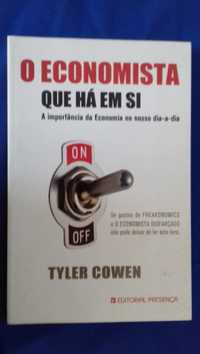 O Economista que há em Si - Tyler Cowen