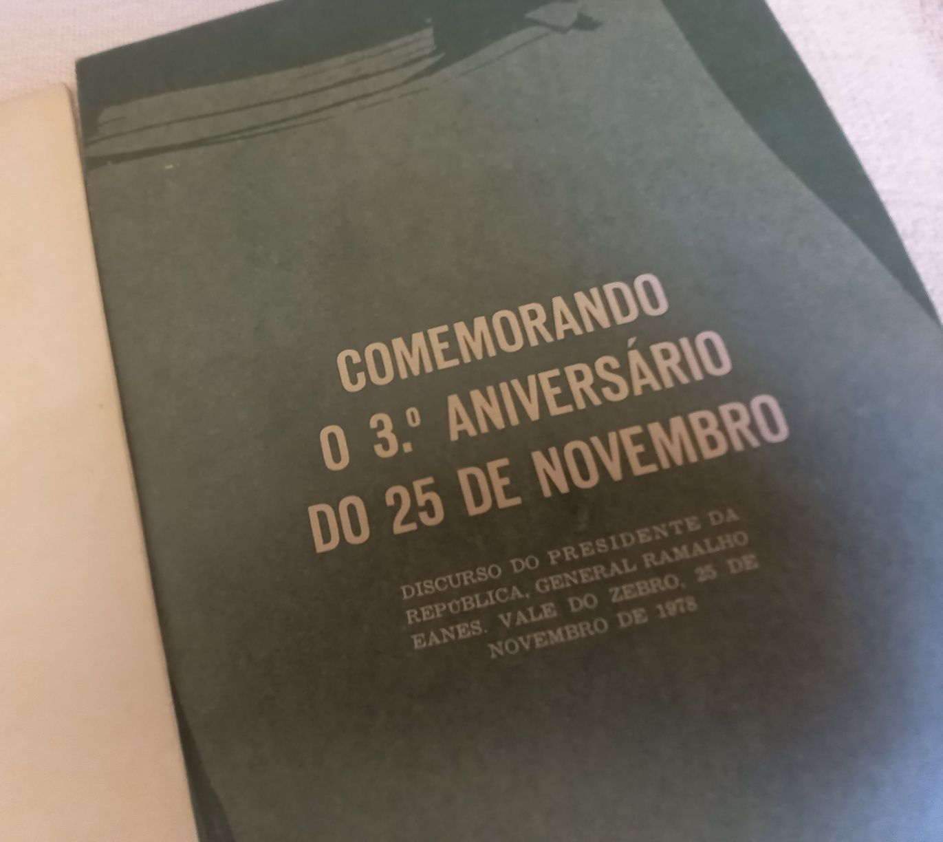 25 de Novembro. General Ramalho Eanes enquanto Presidente