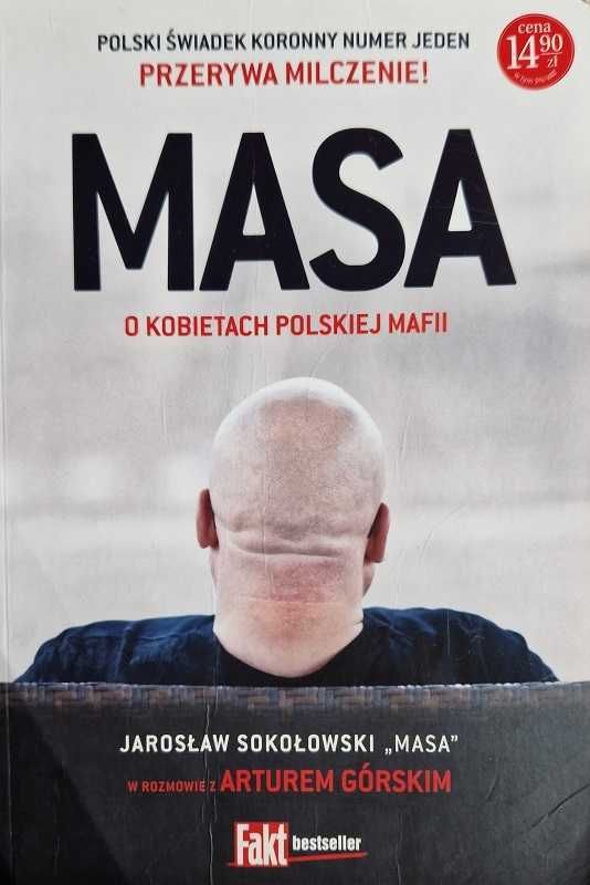 Masa o kobietach polskiej mafii Artur Górski