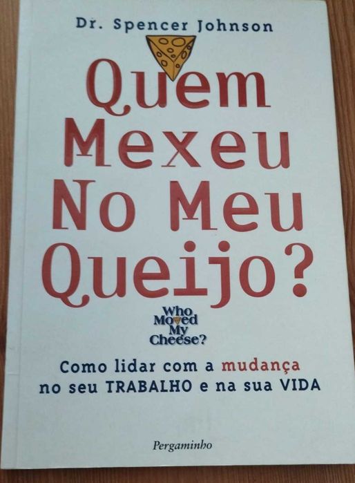 Quem Mexeu no Meu Queijo - Spencer Johnson (2001)