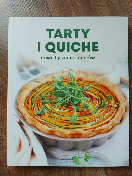 TARTY I QUICHE nowe łączenie smaków