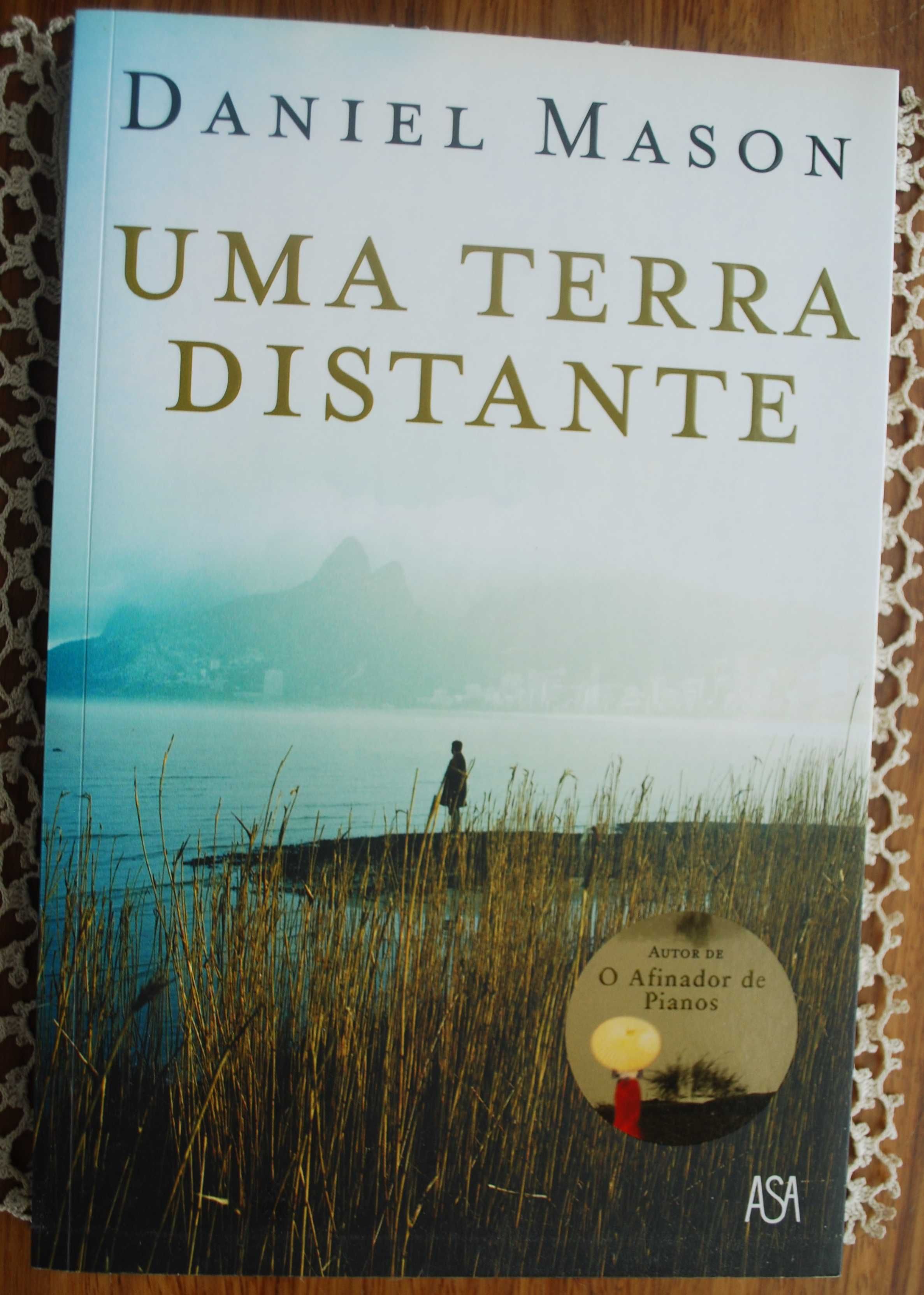 Uma Terra Distante de Daniel Mason - 1ª Edição 2010