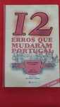 12 Erros Que Mudaram Portugal- João Vasco Almeida/Rui F. Batista