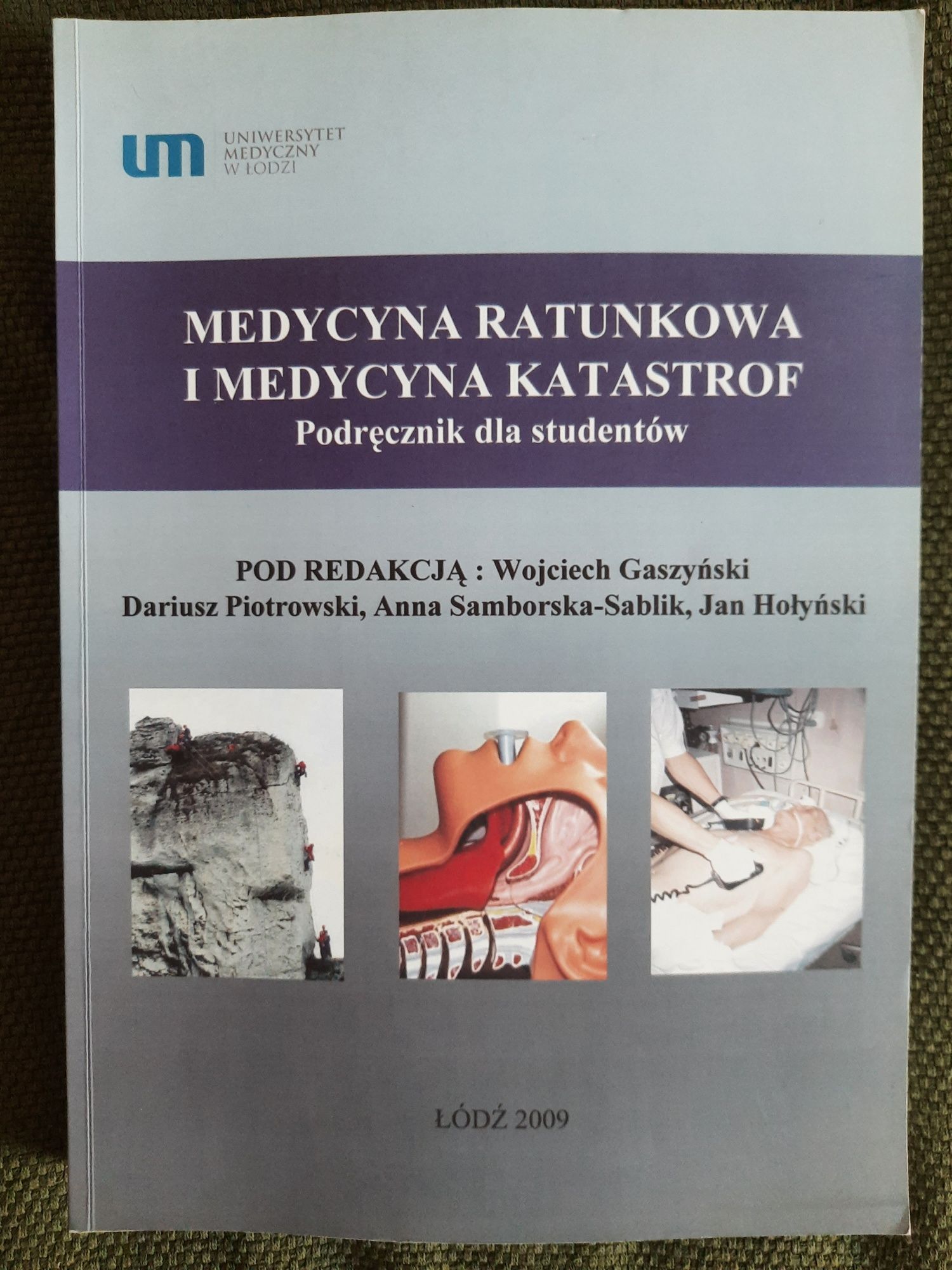 Medycyna ratunkowa i medycyna katastrof PODRĘCZNIK dla studentów