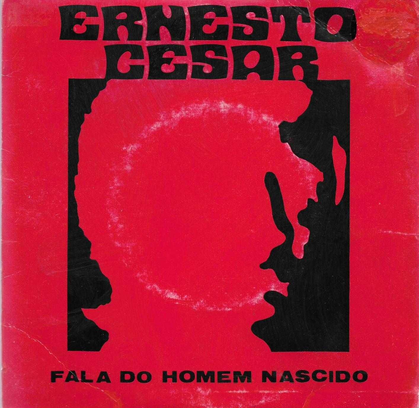 Ernesto César - - - - - Fala do Homem Nascido - - - - - EP