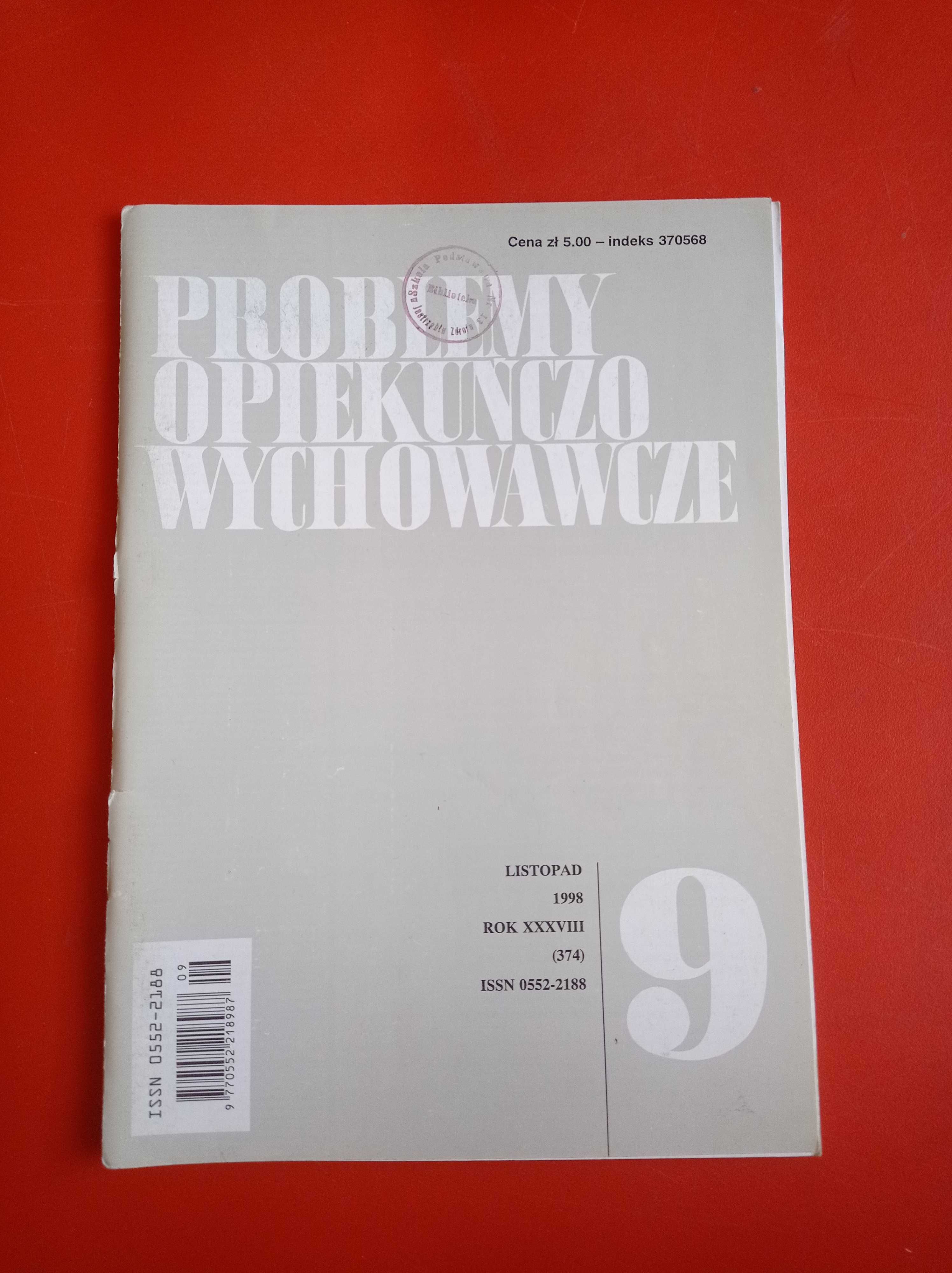 Problemy opiekuńczo-wychowawcze, nr 9/1998, listopad 1998