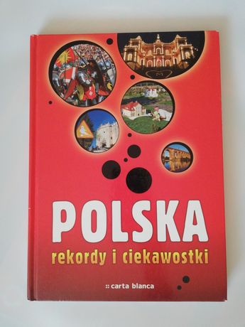 Polska - rekordy i ciekawostki książka