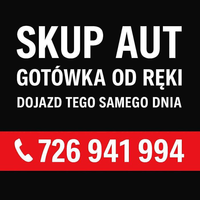 Skup Aut * Wszystkie modele* Skup Samochodów * Gotówka od Ręki *