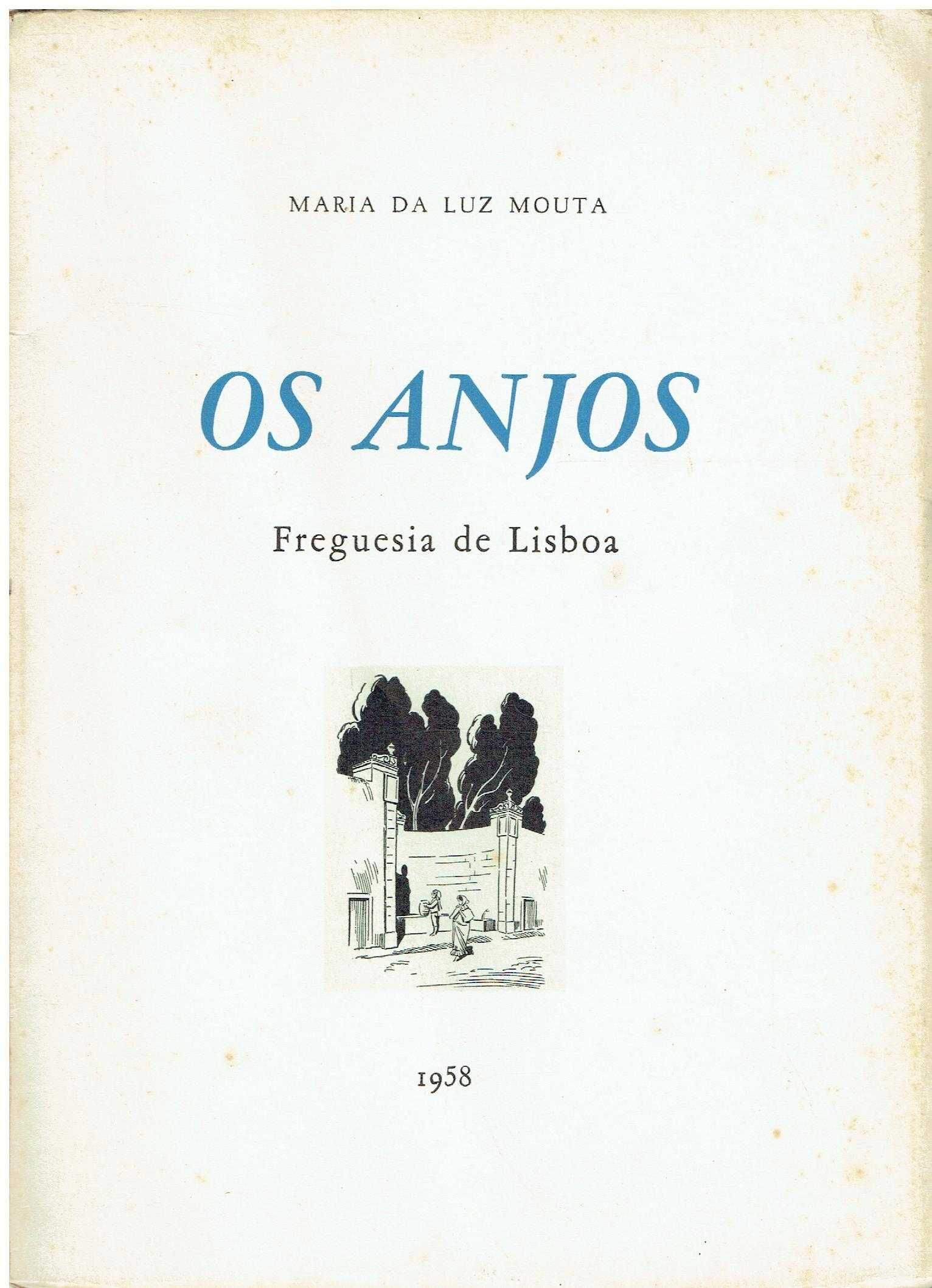 746
	
Os Anjos, freguesia de Lisboa 
de Maria da Luz Mouta.