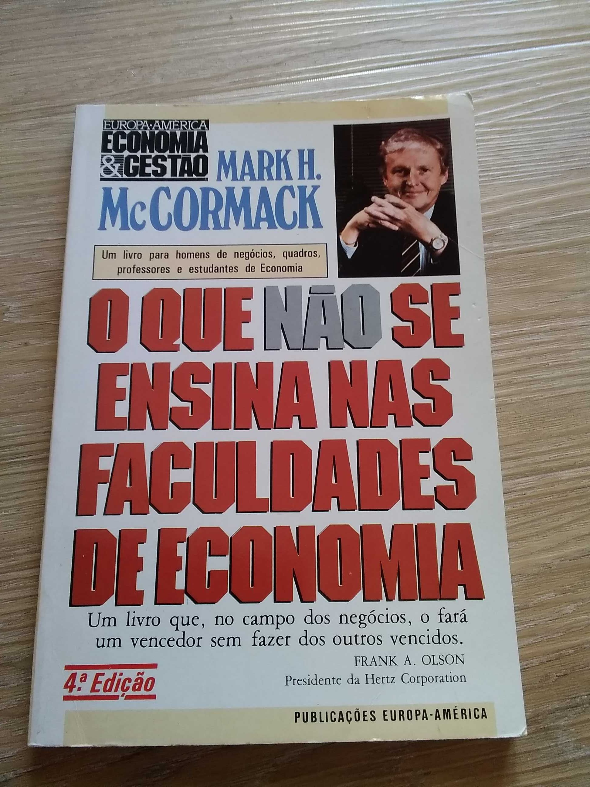 O que não se ensina nas Faculdades de Economia de Mark H Cormack