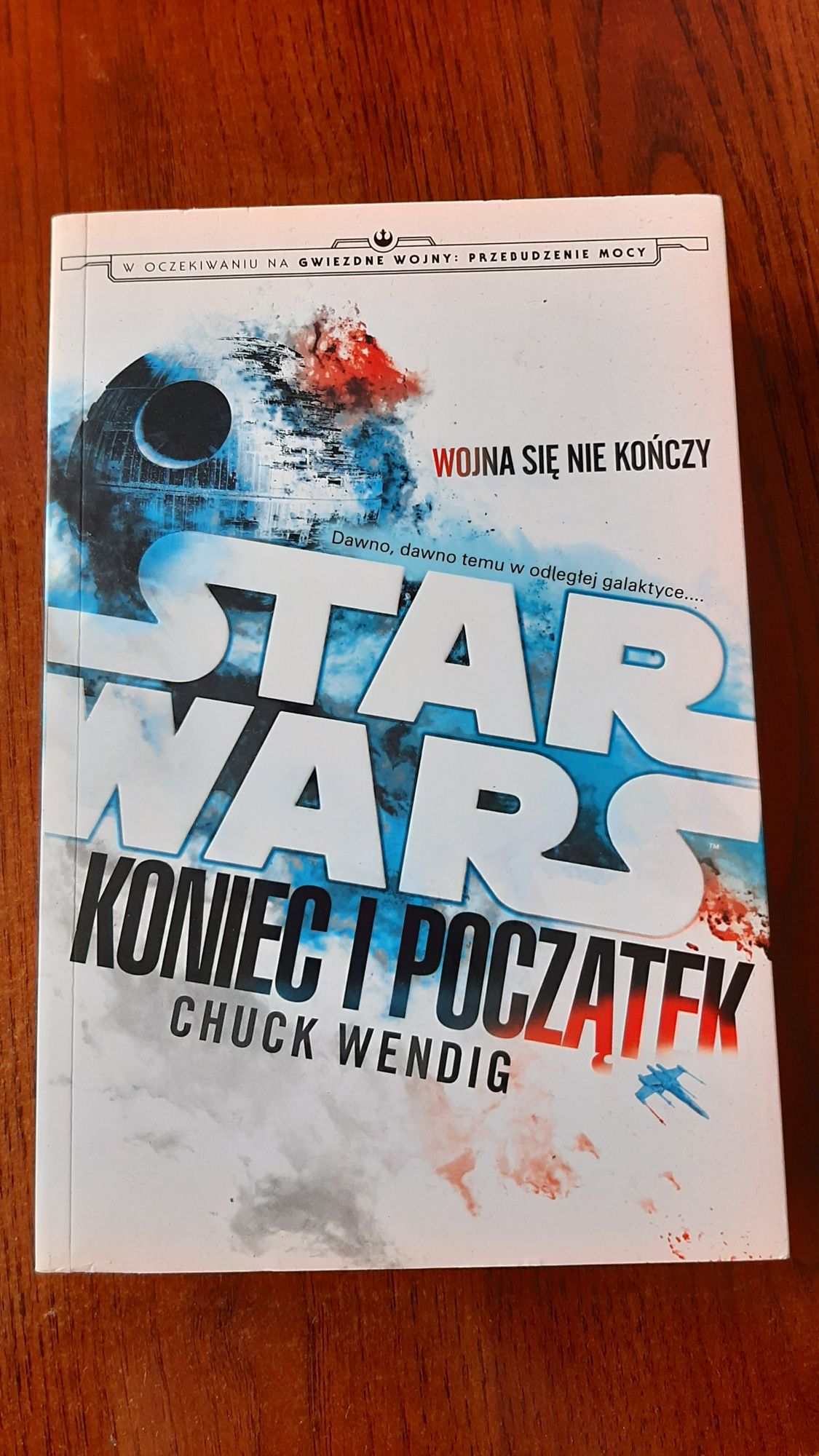 Książka Star Wars Koniec i Początek - Chuck Wendig