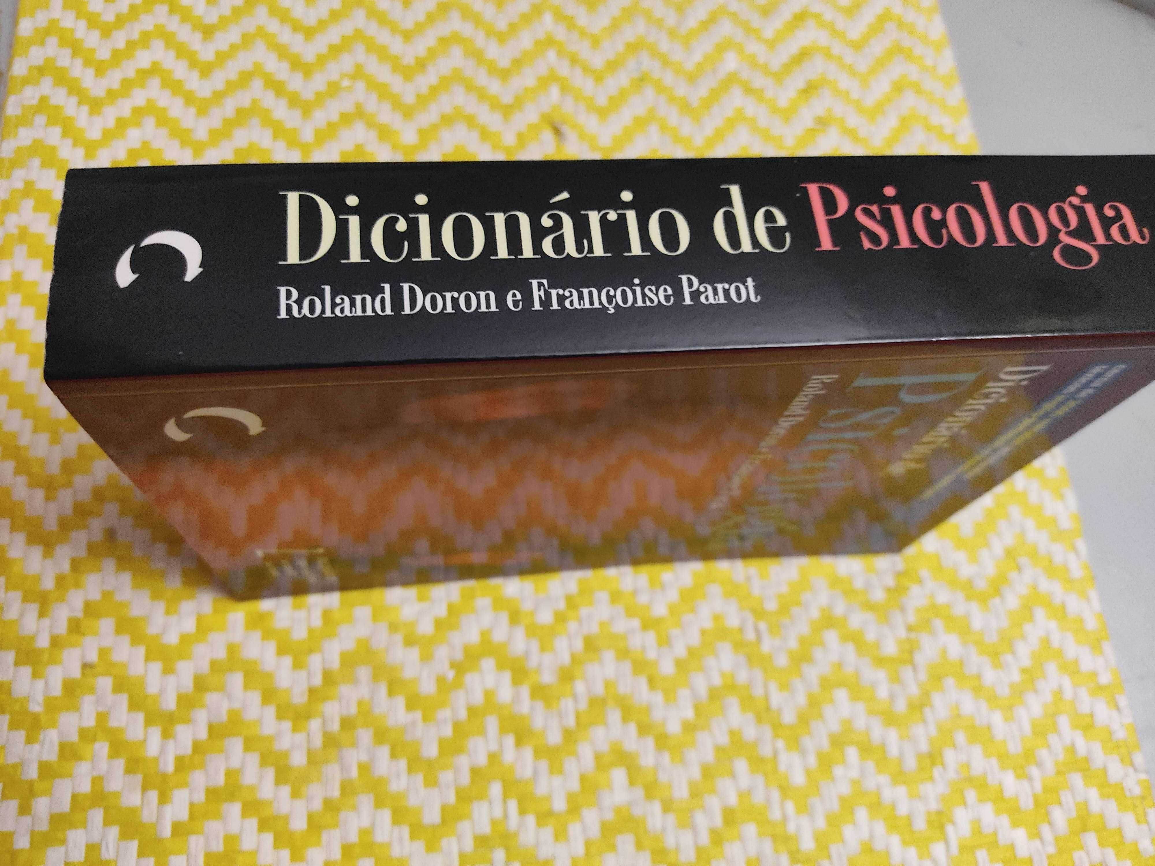 DICIONÁRIO DE PSICOLOGIA
Autor:Roland Doron, Françoise Parot