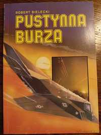 Pustynna burza. Robert Bielecki