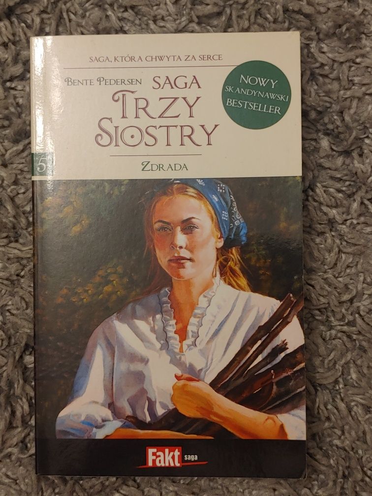 Saga trzy siostry t.5 Zdrada Bente Pedersen