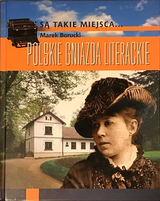 "Polskie gniazda literackie" Marek Borucki